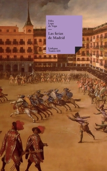 Las ferias de Madrid (Teatro) (Spanish Edition)