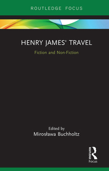Paperback Henry James' Travel: Fiction and Non-Fiction Book