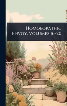 Hardcover Homoeopathic Envoy, Volumes 16-20 Book