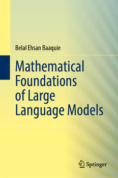 Hardcover Mathematical Foundations of Large Language Models Book