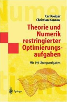 Paperback Theorie Und Numerik Restringierter Optimierungsaufgaben [German] Book