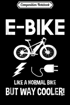 Paperback Composition Notebook: Eat Sleep Bike Repeat Funny Biking Journal/Notebook Blank Lined Ruled 6x9 100 Pages Book