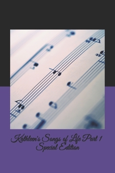 Kathleen's Songs of Life Part 1: Stolen Heart