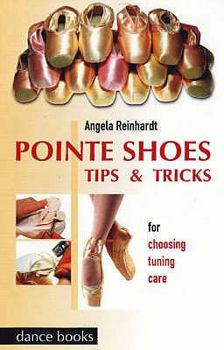 Paperback Pointe Shoes - Tips and Tricks Book