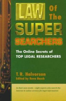 Paperback Law of the Super Searchers: The Online Secrets of Top Legal Researchers Book
