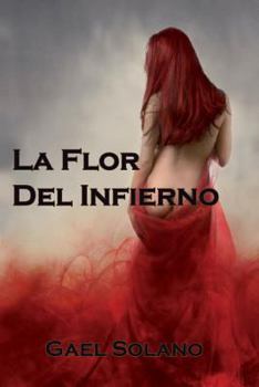 Paperback La flor del infierno [Spanish] Book