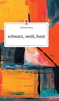 Hardcover schwarz, weiß, bunt. Life is a Story - story.one [German] Book