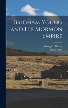 Hardcover Brigham Young and His Mormon Empire Book