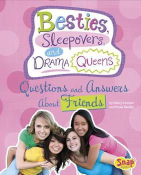 Hardcover Besties, Sleepovers, and Drama Queens: Questions and Answers about Friends Book