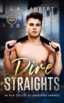 Paperback Dire Straights: An M/M College Bi-Awakening Romance Book
