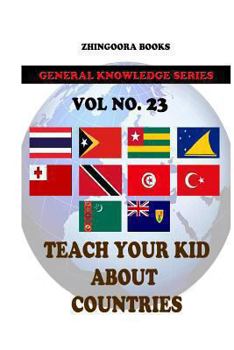 Paperback Teach Your Kids About Countries [Vol 23] Book