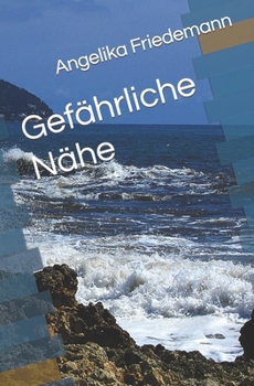 Paperback Gefährliche Nähe [German] Book