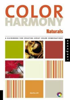 Paperback Naturals: A Guidebook for Creating Great Color Combinations Book