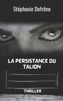 Paperback La persistance du Talion [French] Book