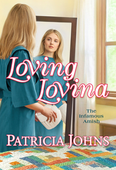 Loving Lovina - Book #3 of the Infamous Amish