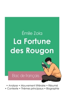 Paperback Réussir son Bac de français 2023: Analyse de La Fortune des Rougon d'Émile Zola [French] Book