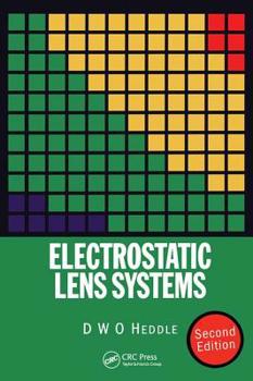 Hardcover Electrostatic Lens Systems, 2nd Edition Book