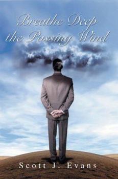 Paperback Breathe Deep the Passing Wind Book