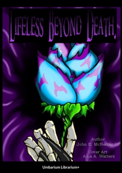 Paperback Lifeless Beyond Death Volume 1. Book