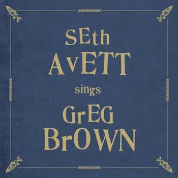 Vinyl Seth Avett Sings Greg Brown Book
