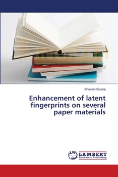 Paperback Enhancement of latent fingerprints on several paper materials Book