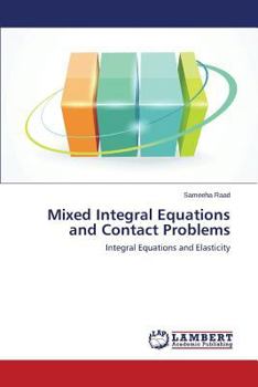 Paperback Mixed Integral Equations and Contact Problems Book