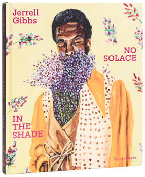 Hardcover Jerrell Gibbs: No Solace in the Shade Book