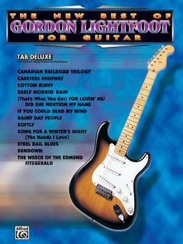 Paperback The New Best of Gordon Lightfoot for Guitar: Easy Tab Deluxe Book