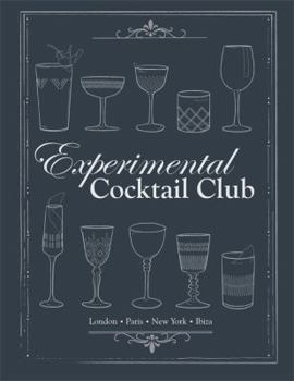 Hardcover Experimental Cocktail Club: Paris, London & New York Book