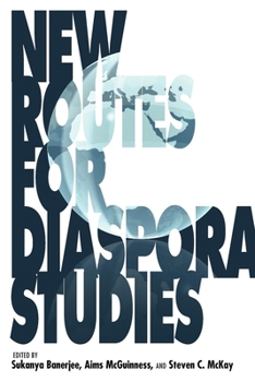 Hardcover New Routes for Diaspora Studies Book