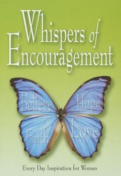 Paperback Whispers of Encouragement: Every Day Inspiration for Women Book