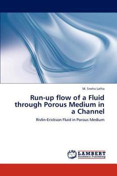 Paperback Run-up flow of a Fluid through Porous Medium in a Channel Book
