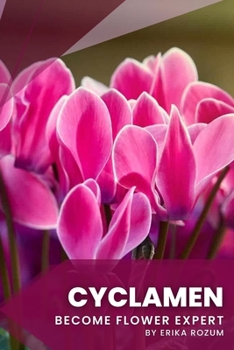 Paperback Cyclamen: Become flower expert Book