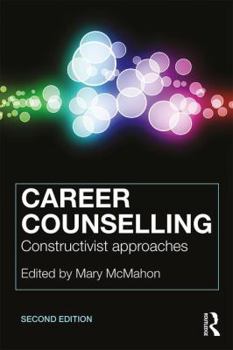 Paperback Career Counselling: Constructivist Approaches Book