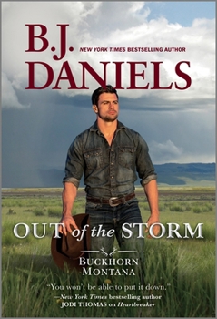 Out of the Storm - Book #1 of the Buckhorn, Montana