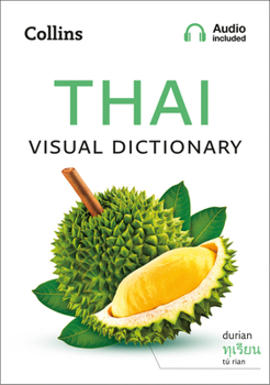 Paperback Thai Visual Dictionary: A Photo Guide to Everyday Words and Phrases in Thai Book