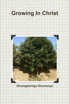 Paperback Growing In Christ Book