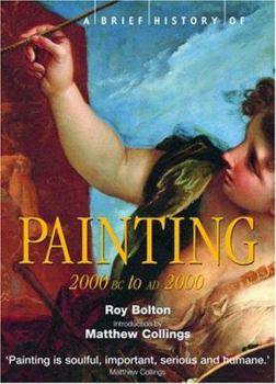 Paperback A Brief History of Painting: 2000 BC to AD 2000 Book