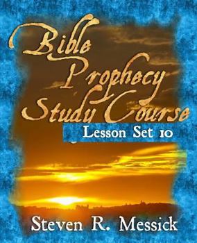 Paperback Bible Prophecy Study Course - Lesson Set 10 Book