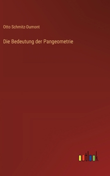 Hardcover Die Bedeutung der Pangeometrie [German] Book