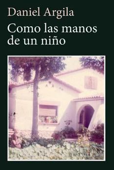 Paperback Como las manos de un niño [Spanish] Book