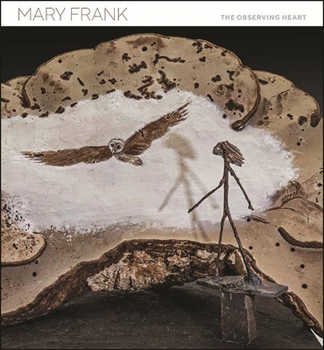 Paperback Mary Frank: The Observing Heart Book
