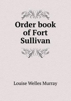 Paperback Order Book of Fort Sullivan Book