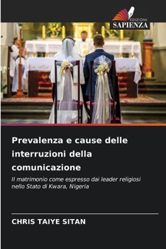 Prevalenza e cause delle interruzioni della comunicazione (Italian Edition)