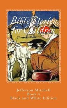 Paperback Bible Stories for Children: Black and White Edition Book