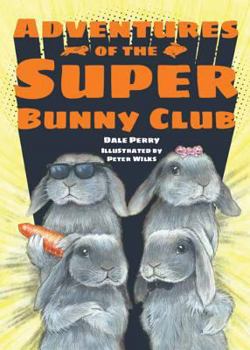 Paperback Adv of the Super Bunny Club Book