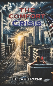 Paperback The Comfort Crisis Book