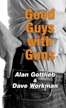 Paperback Good Guys with Guns Book