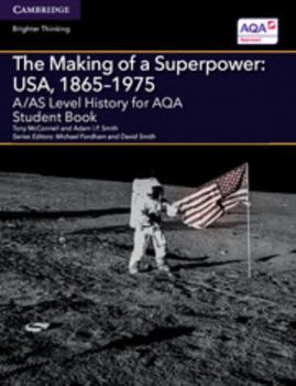 Paperback A/As Level History for Aqa the Making of a Superpower: Usa, 1865-1975 Student Book