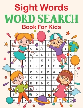 Sight Word Search Book For Kids: Fun and Relaxation Sight Word Search Book For Kids